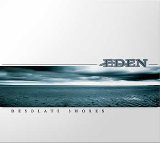 Eden - Desolate Shores