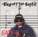 Eazy-E - Str8 Off Tha Streetz Of Muthaphu**in Compton