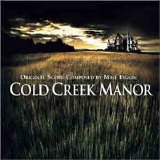 Mike Figgis - Cold Creek Manor (Soundtrack)