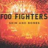 Foo Fighters - Skin and Bones