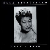 Ella Fitzgerald - 1918 - 1996