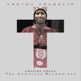 Aretha Franklin - Amazing Grace: The Complete Recordings
