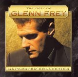 Glenn Frey - The Best Of Glenn Frey