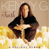 Kenny G - Faith - A Holiday Album