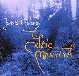 James Galway - The Celtic Minstrel