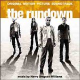 Harry Gregson-Williams - The Rundown (Soundtrack)