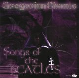 Gregorian Chants - Songs Of The Beatles