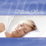 David & Steve Gordon - Pillow Music - Natural Deep Sleep