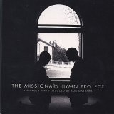 Rob Gardner - The Missionary Hymn Project