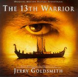 Jerry Goldsmith - The 13th Warrior