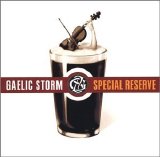 Gaelic Storm - Special Reserve