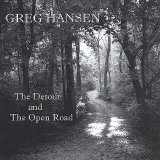 Greg Hansen - The Detour And The Open Road