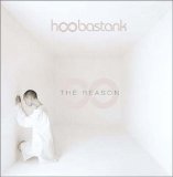 Hoobastank - The Reason