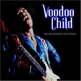 Jimi Hendrix - Voodoo Child - The Jimi Hendrix Collection