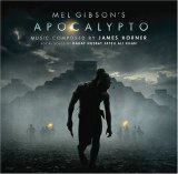 James Horner - Apocalypto (Soundtrack)
