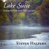 Steven Halpern - Lake Suite - Inner Peace Music & Nature Series Vol. 3