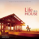 Mark Isham - Life As A House (Soundtrack)