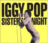 Iggy Pop - Sister Midnight