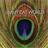 Jimmy Eat World - Chase This Light