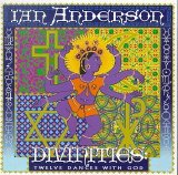 Ian Anderson - Divinities Twelve Dances With God