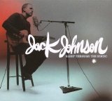 Jack Johnson - Sleep Through The Static