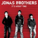 Jonas Brothers - It's About Time