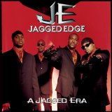 Jagged Edge - A Jagged Era