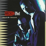 Wreckx-N-Effect - Hard Or Smooth