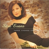 Sara Evans - Three Chords and the Truth