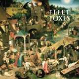 Fleet Foxes - Fleet Foxes