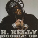 R. Kelly - Double Up