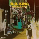 B.B. King - Back In The Alley: The Classic Blues Of B.B. King