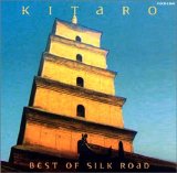 Kitaro - Best of Silk Road