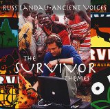 Russ Landau - Ancient Voices - The Survivor Themes