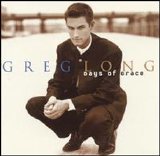 Greg Long - Days Of Grace