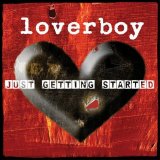 Loverboy - Just Getting Started