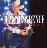 Tracy Lawrence - All Wrapped Up In Christmas