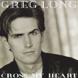 Greg Long - Cross My Heart