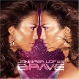 Jennifer Lopez - Brave