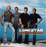 Lonestar - Mountains