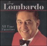 Guy Lombardo - All-Time Favorites