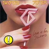 Twisted Sister - Love Is for Suckers [Remastered]