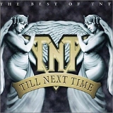 TNT - Till Next Time