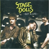 Stage Dolls - Get A Life