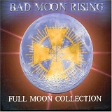 Bad Moon Rising - Full Moon Collection