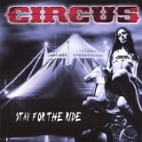 Circus - Stay for the Ride