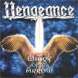 Vengeance - Wings Of An Arrow