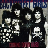 Backstreet Girls - Coming Down Hard