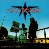 Anatomic - In For The Thrill
