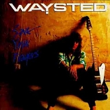 Waysted - Save Your Prayers